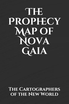 The Prophesy Map of Nova Gaia
