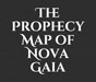 The Prophesy Map of Nova Gaia Love